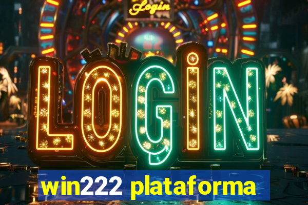 win222 plataforma